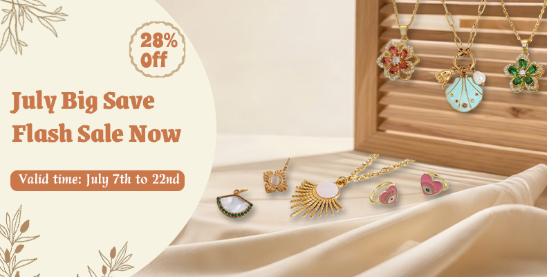 July Big Save! Flash Sale Now！