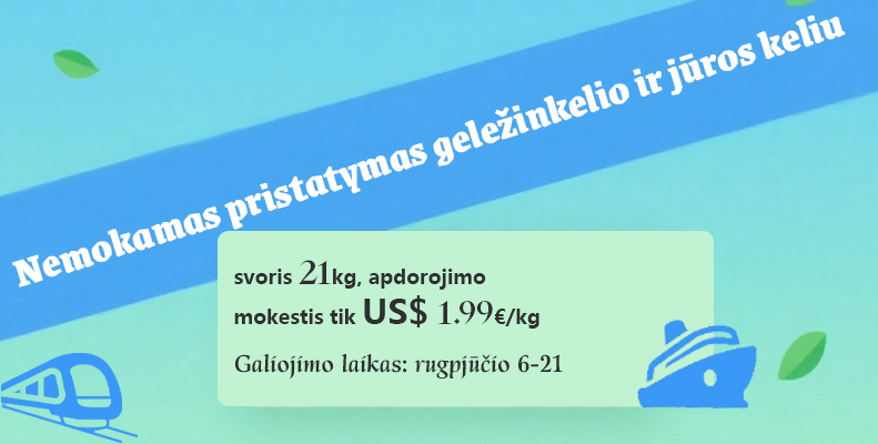 Nemokamas pristatymas geležinkelio ir jūros keliu