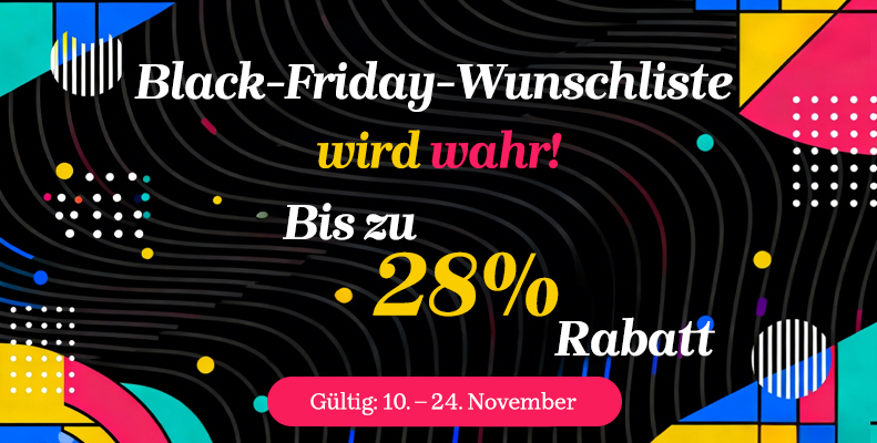 Black-Friday-Wunschliste wird wahr!‌