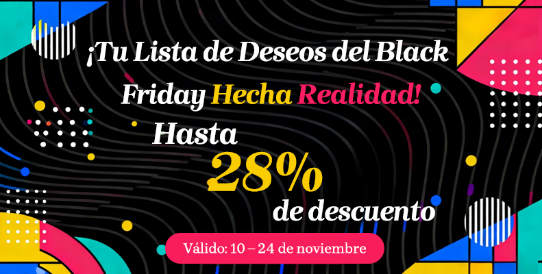 ¡Tu Lista de Deseos del Black Friday Hecha Realidad!‌