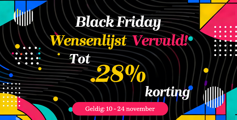 ‌Black Friday Wensenlijst Vervuld!‌
