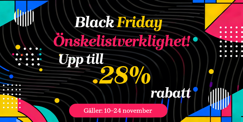 Black Friday Önskelistverklighet!‌