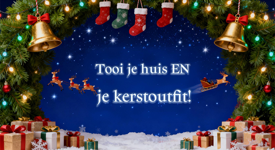 Tooi je huis EN je kerstoutfit!