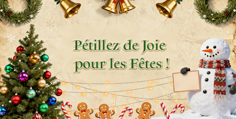 Pétillez de Joie pour les Fêtes !