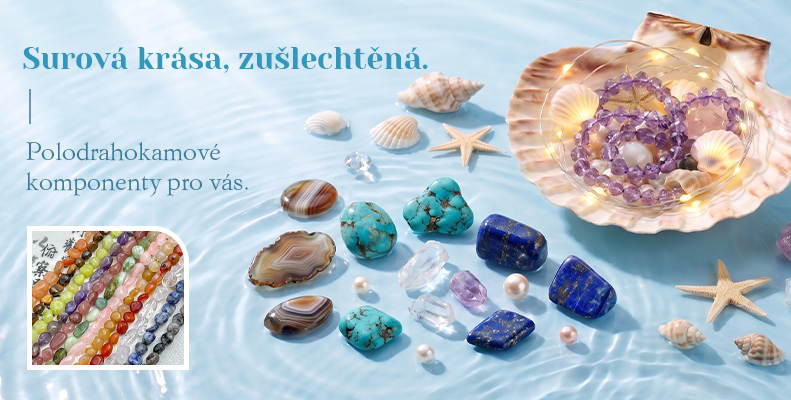 Surová krása, zušlechtěná. Polodrahokamové komponenty pro vás.