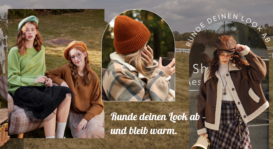 Runde deinen Look ab – und bleib warm.
