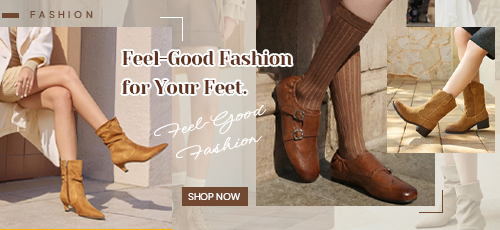 Feel-Good Fashion for Your Feet.