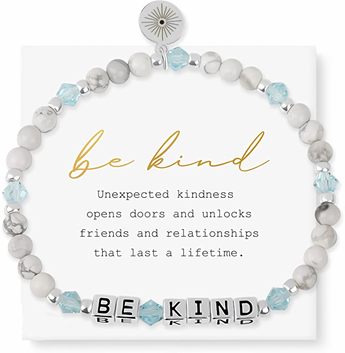 7:White turquoise Be Kind