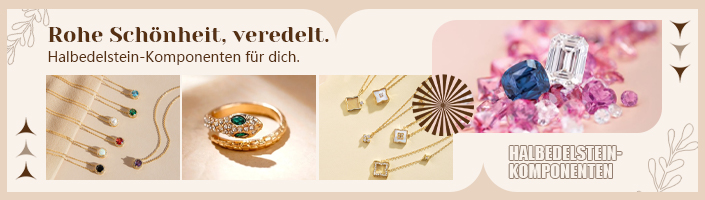 Rohe Schönheit, veredelt. Halbedelstein-Komponenten für dich.